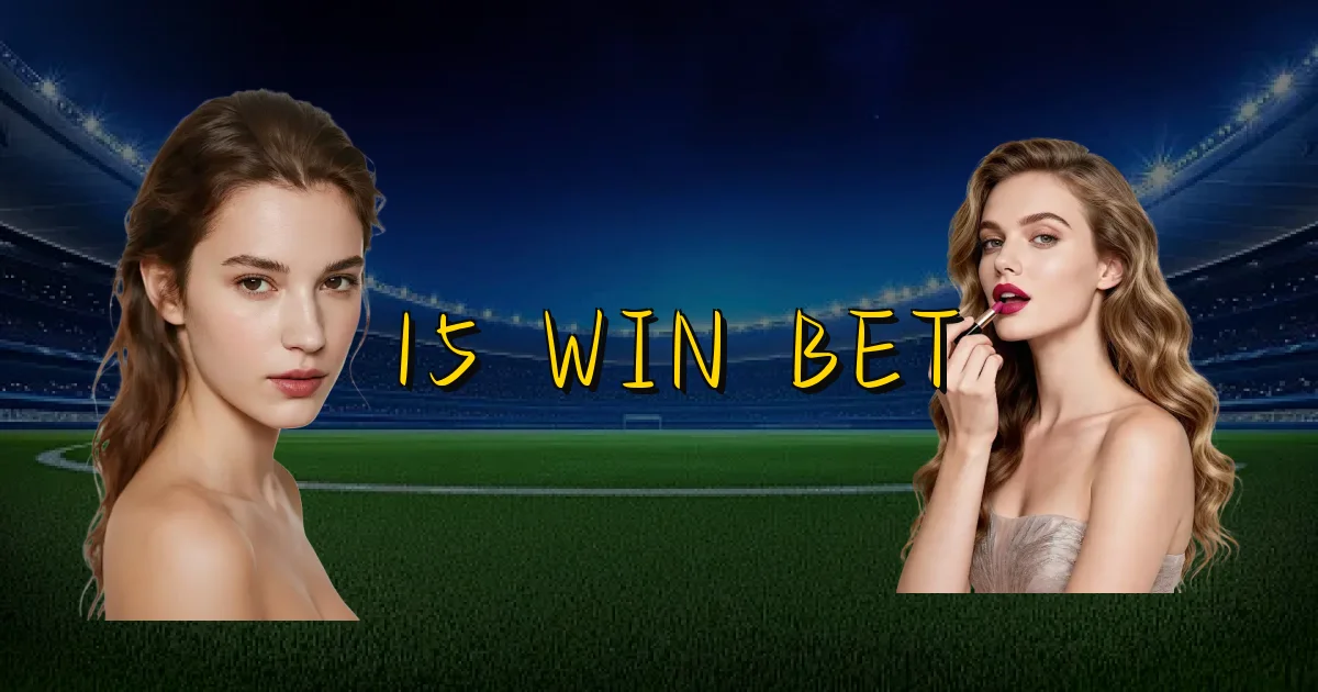 15 Win Bet Oficial
