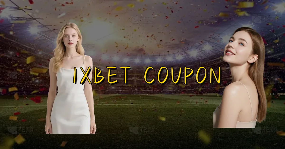 1Xbet Coupon Oficial