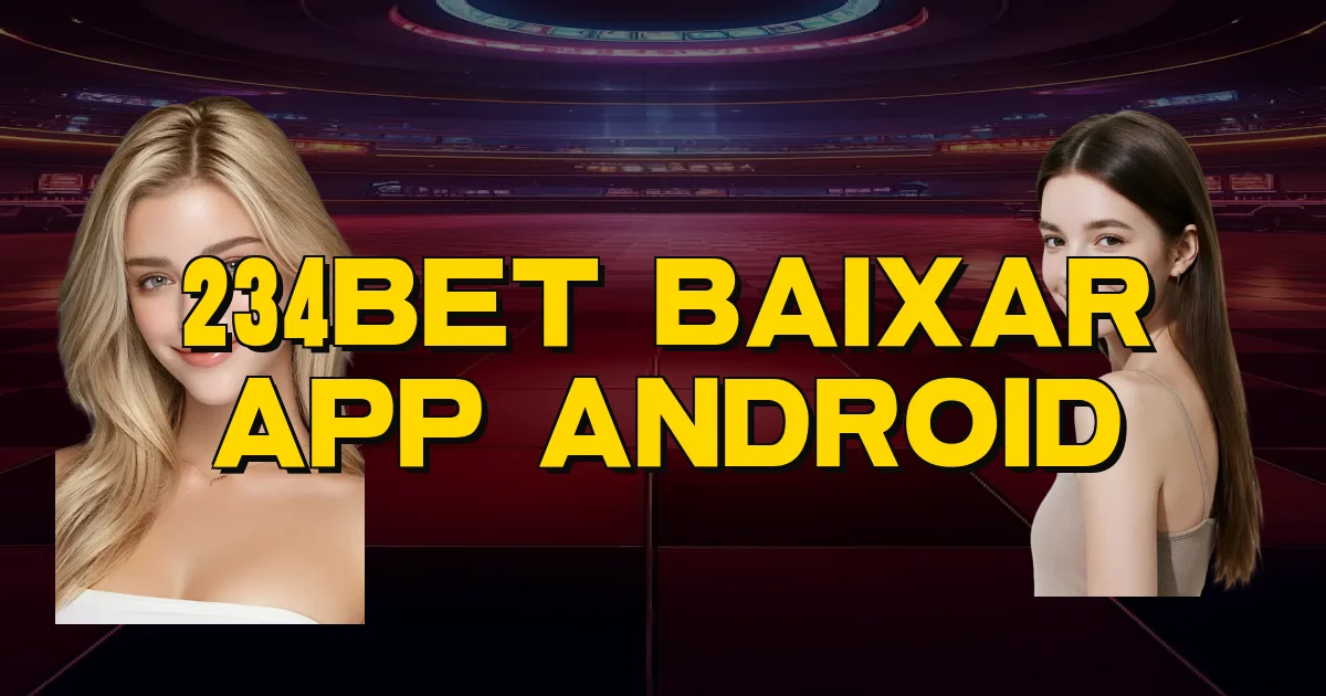 234Bet Baixar App Android Oficial