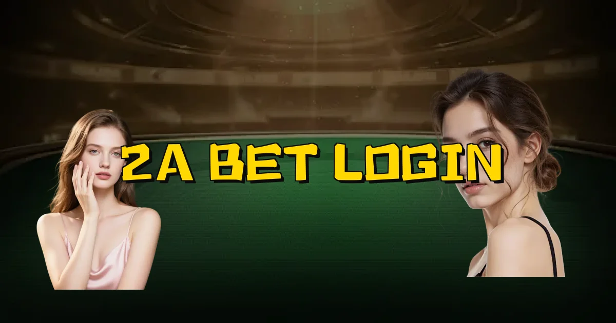 2A Bet Login Oficial