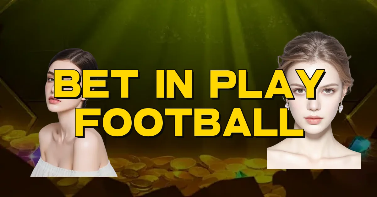 Bet In Play Football Oficial