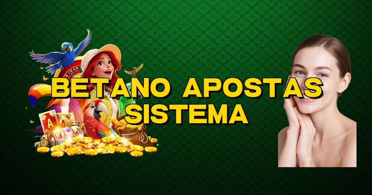 Betano Apostas Sistema Oficial