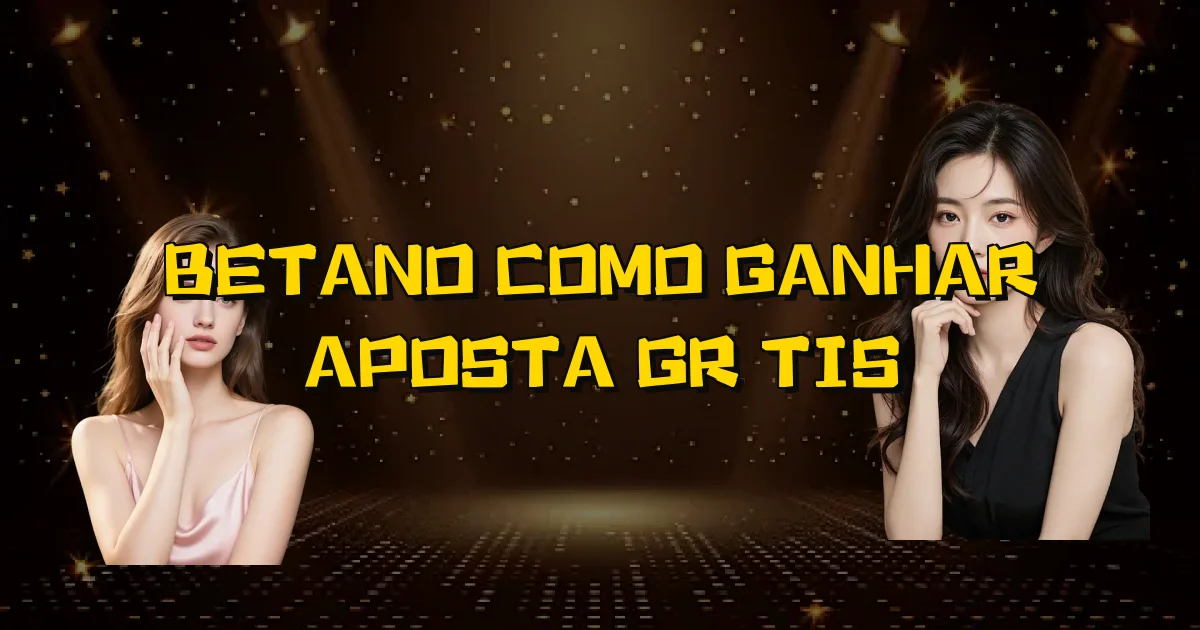 Betano Como Ganhar Aposta Grátis Oficial