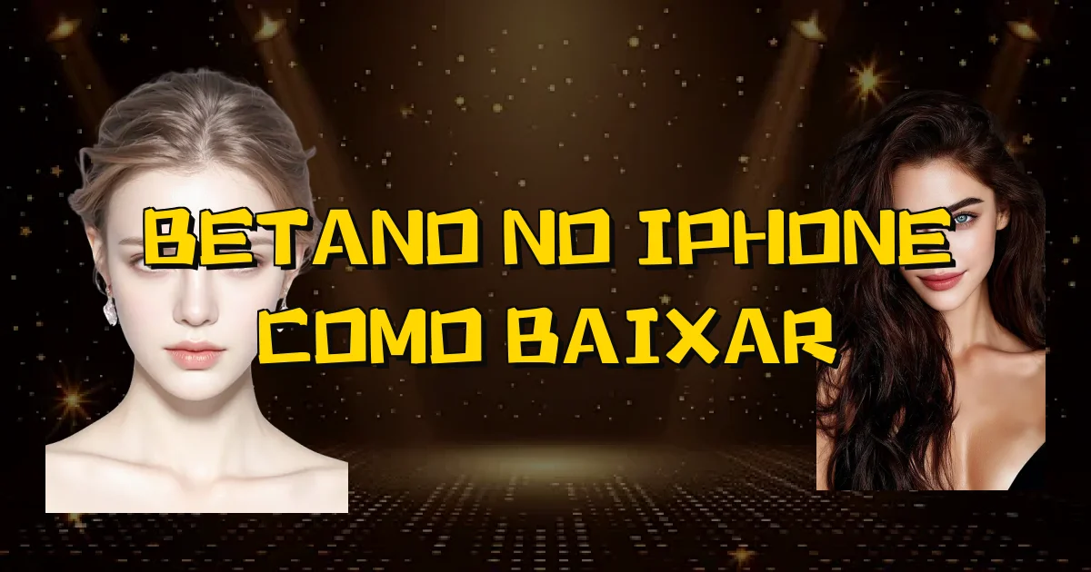 Betano No Iphone Como Baixar Oficial