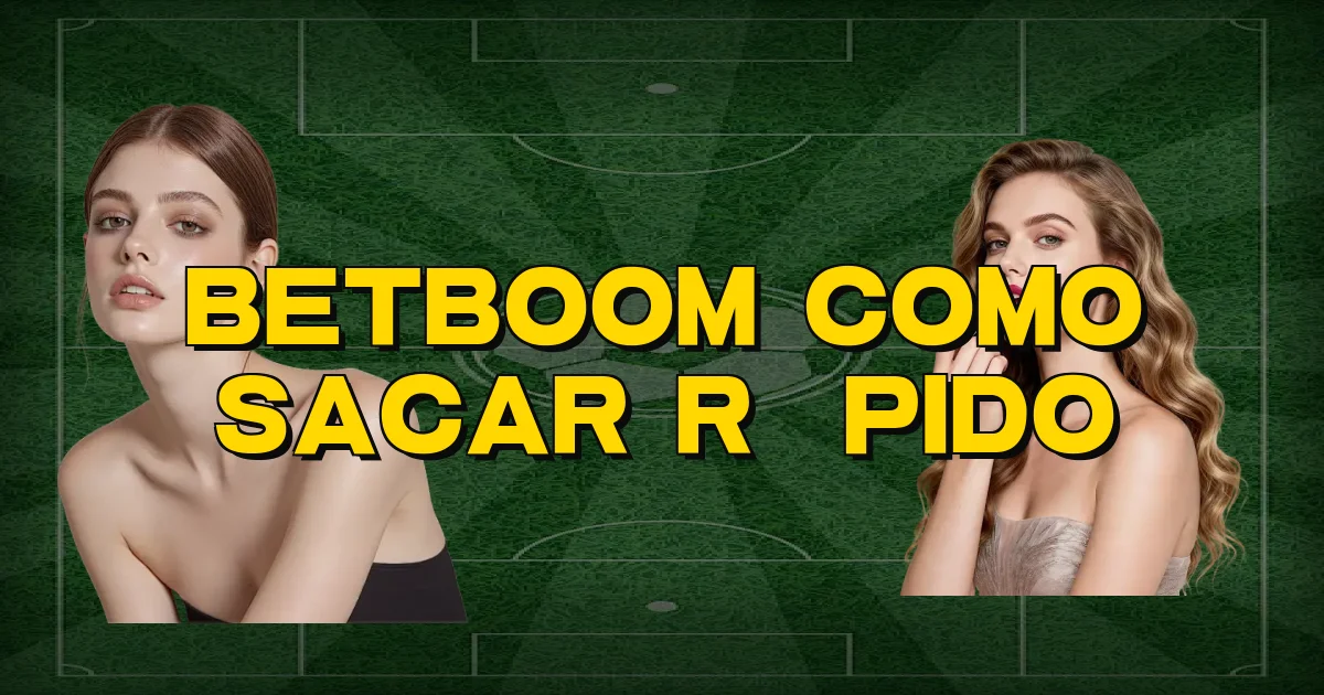Betboom Como Sacar Rápido Oficial