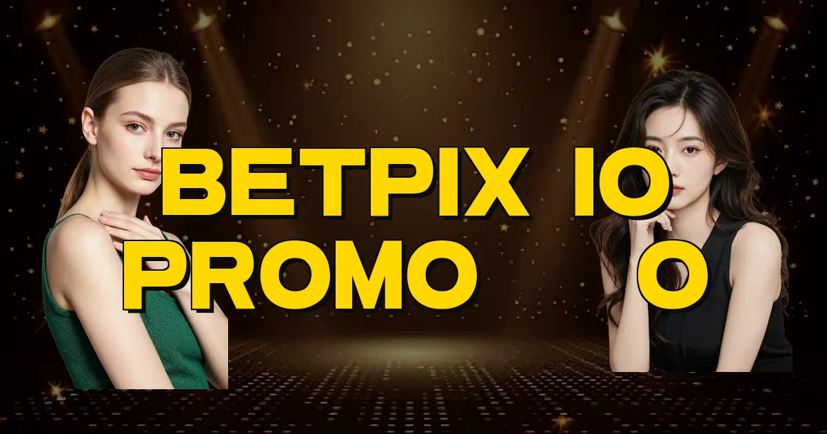 Betpix Io Promoção Oficial