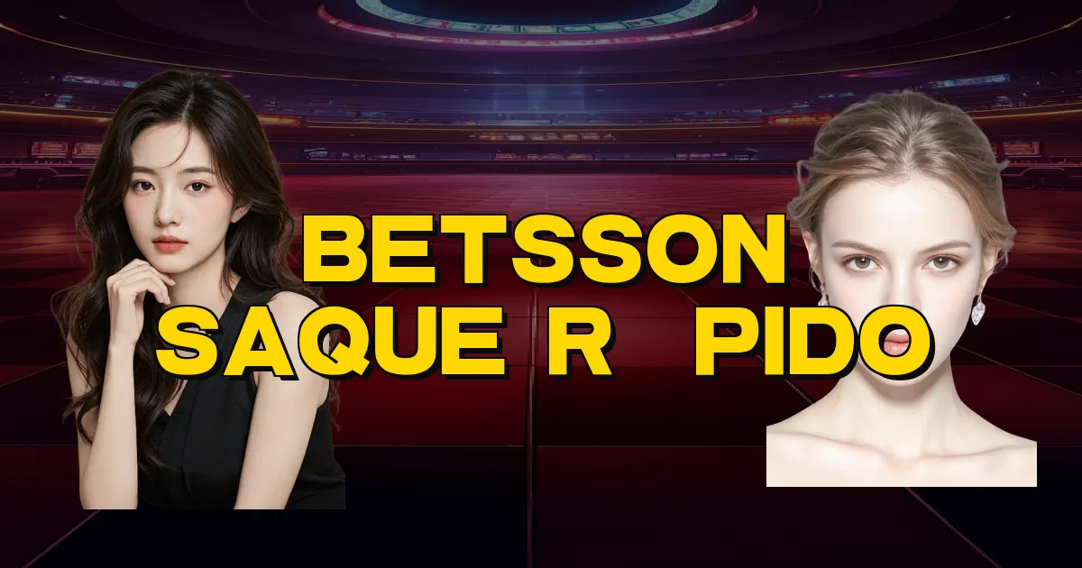 Betsson Saque Rápido Oficial