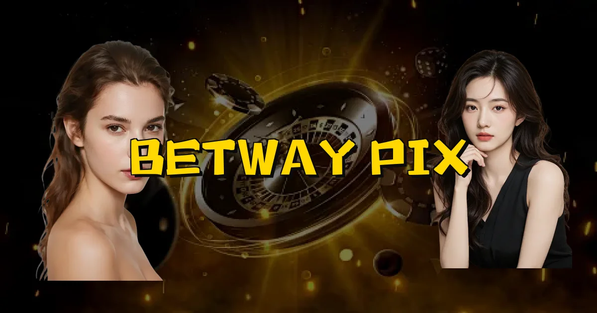 Betway Pix Oficial