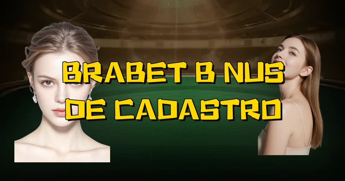 Brabet Bônus De Cadastro Oficial