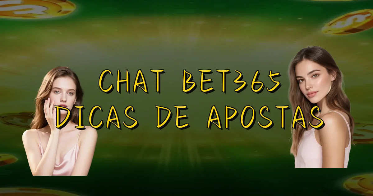 Chat Bet365 Dicas De Apostas Oficial