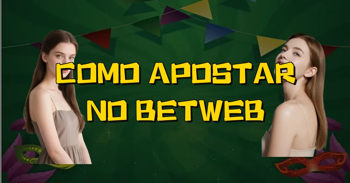 Como Apostar No Betweb Oficial