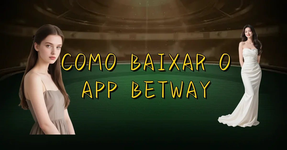 Como Baixar O App Betway Oficial