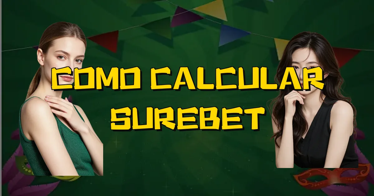 Como Calcular Surebet Oficial