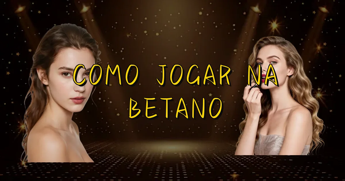 Como Jogar Na Betano Oficial