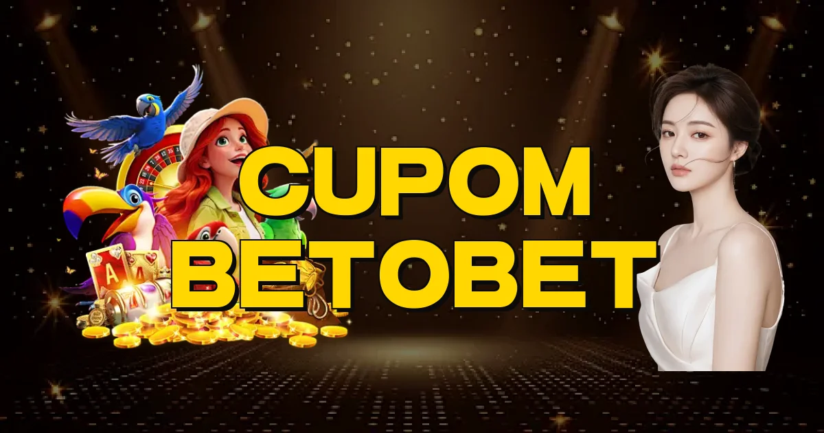 Cupom Betobet Oficial