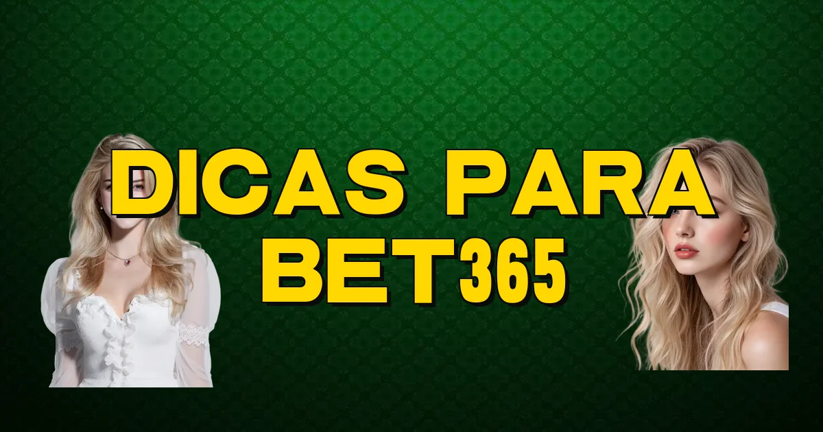 Dicas Para Bet365 Oficial
