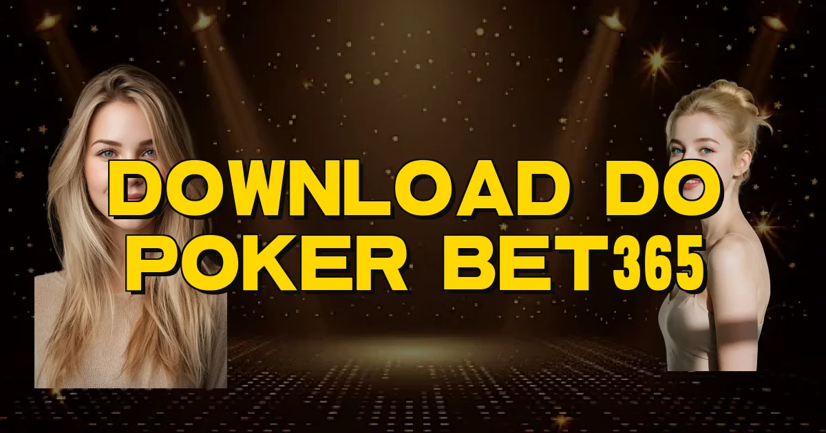Download Do Poker Bet365 Oficial