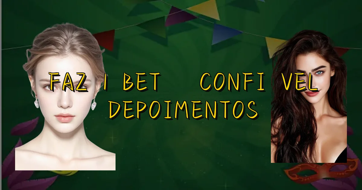 Faz 1 Bet É Confiável Depoimentos Oficial