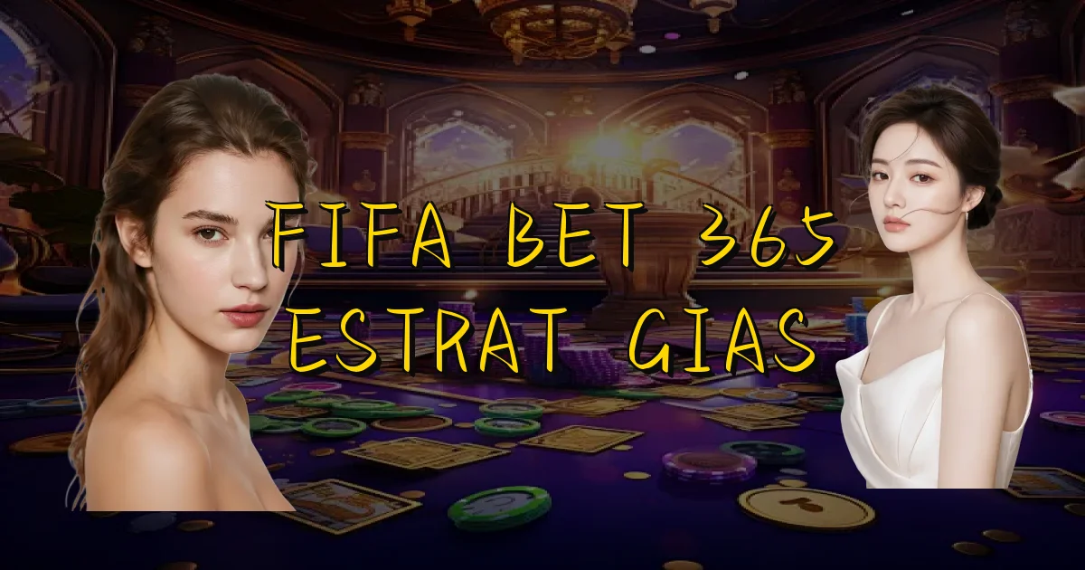 Fifa Bet 365 Estratégias Oficial