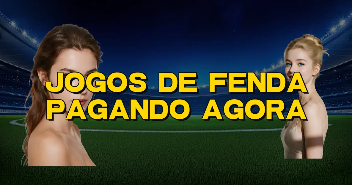 Jogos De Fenda Pagando Agora Oficial