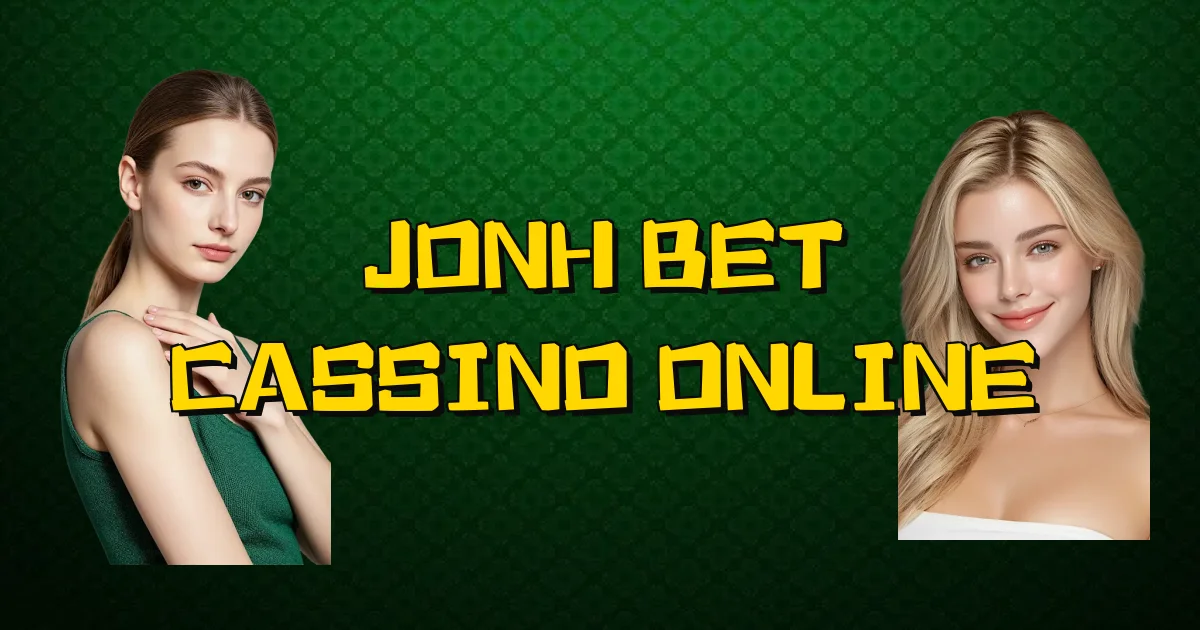 Jonh Bet Cassino Online Oficial