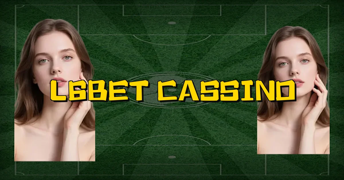 L6Bet Cassino Oficial