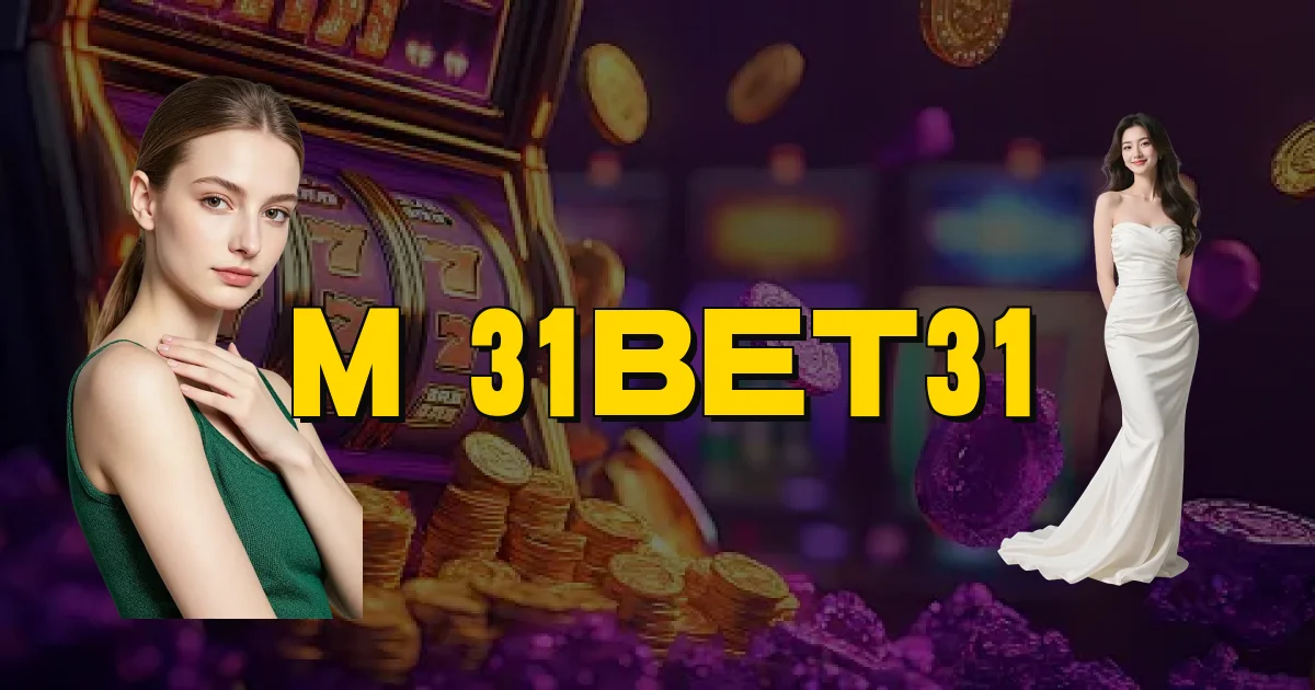M 31Bet31 Oficial