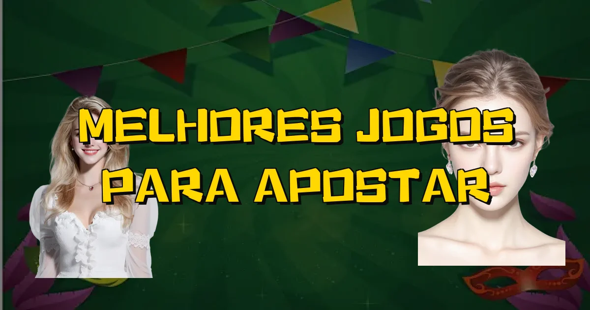 Melhores Jogos Para Apostar Oficial