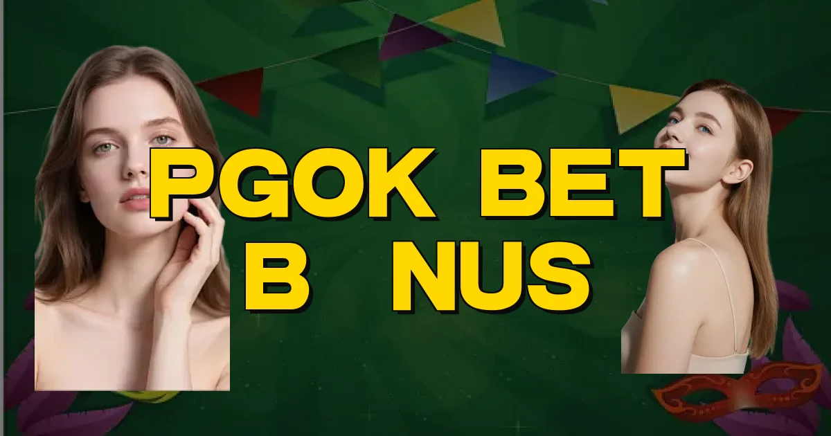 Pgok Bet Bônus Oficial