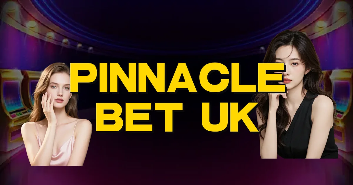Pinnacle Bet Uk Oficial