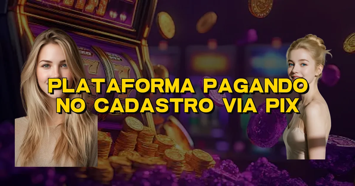 Plataforma Pagando No Cadastro Via Pix Oficial
