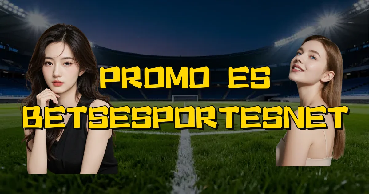 Promoções Betsesportesnet Oficial