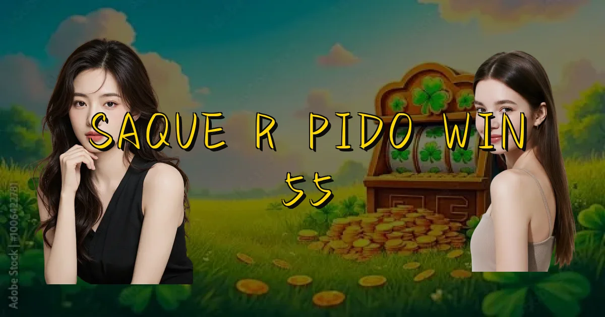 Saque Rápido Win 55 Oficial