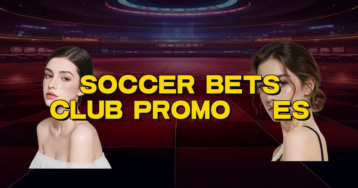 Soccer Bets Club Promoções Oficial