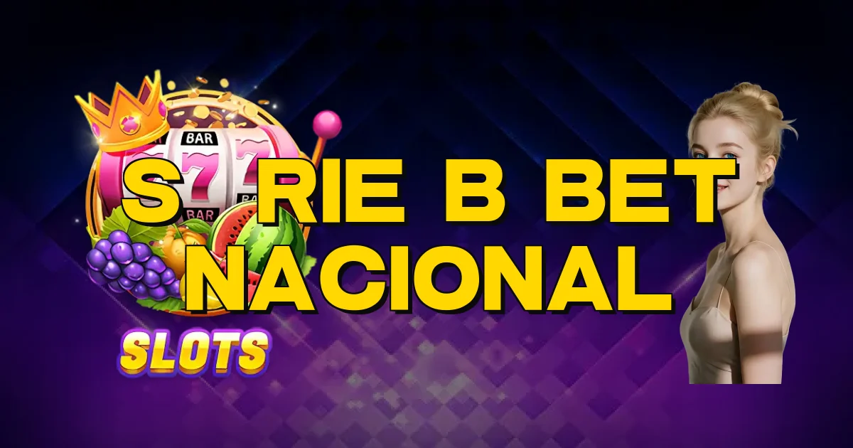 Série B Bet Nacional Oficial