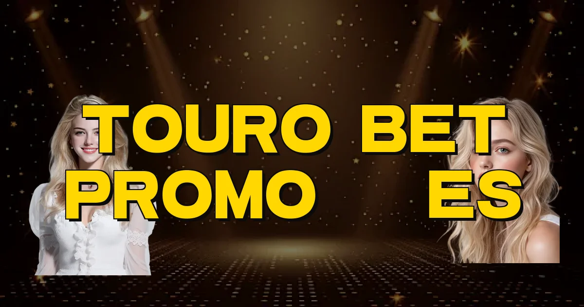 Touro Bet Promoções Oficial